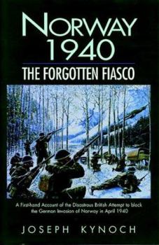 Hardcover Norway 1940: The Forgotten Fiasco Book