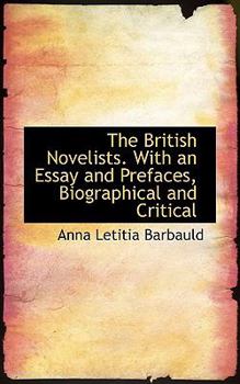 The British Novelists with an Essay and Prefaces, Biographical and Critical