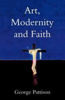 Paperback Art, Modernity and Faith: Restoring the Image Book