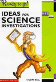 Science Investigations: Key Stage 2 (P4 to 7)