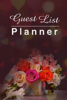 Paperback Guest List Planner: Ultimate Guest List Wedding Planner And Organizer For Groom And Bride. A Great Brides Guide To Wedding Planning. Weddi Book