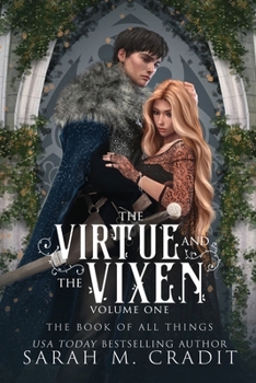 The Virtue and the Vixen Volume 1: A Gothic, Dark Fantasy (The Book of All Things)