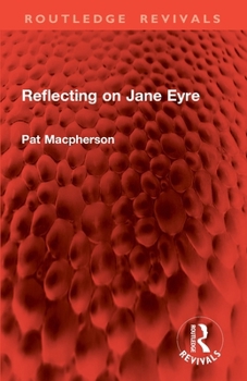 Paperback Reflecting on Jane Eyre Book