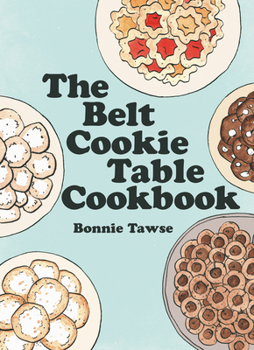 Paperback The Belt Cookie Table Cookbook Book