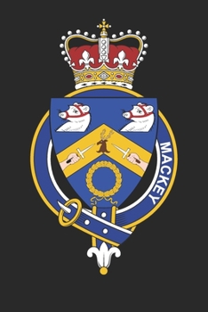 Paperback Mackey: Mackey Coat of Arms and Family Crest Notebook Journal (6 x 9 - 100 pages) Book