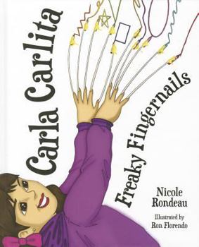 Hardcover Carla Carlita Freaky Fingernails Book