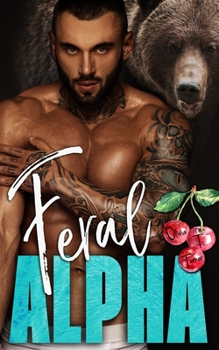 Paperback Feral Alpha Book