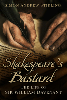 Paperback Shakespeare's Bastard: The Life of Sir William Davenant Book