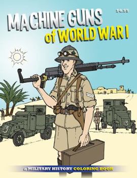 Paperback Machine Guns of Wwi Coloring Book