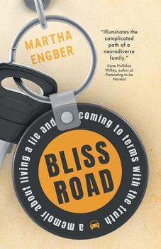 Paperback Bliss Road: A memoir about living a lie and coming to terms with the truth Book