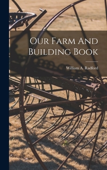 Hardcover Our Farm And Building Book