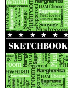 Paperback Sketchbook: Novelty Newspaper Style Pizza Favorites Art Gift - Sketchbook for Boys and Girls Book