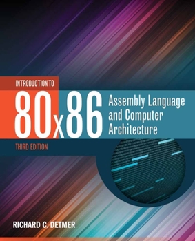 Paperback Introduction to 80x86 Assembly Language and Computer Architecture: . Book