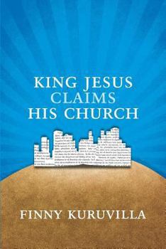 Paperback King Jesus Claims His Church Book