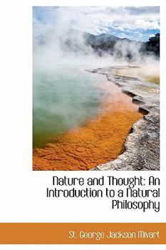 Hardcover Nature and Thought: An Introduction to a Natural Philosophy Book
