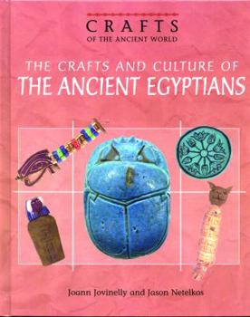 Library Binding The Crafts and Culture of the Ancient Egyptians Book