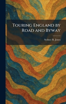 Hardcover Touring England by Road and Byway Book