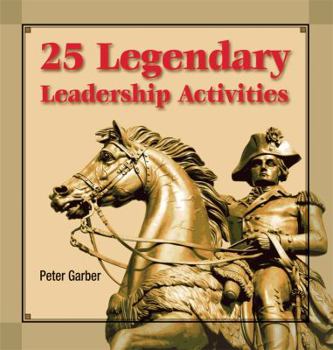 Ring-bound 25 Legendary Leadership Activities Book