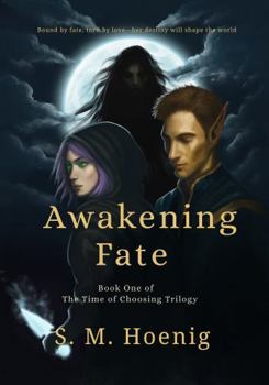 Paperback Awakening Fate (The Time of Choosing) Book