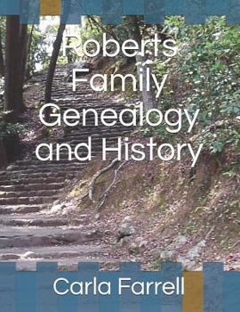 Paperback Roberts Family Genealogy and History: Volume ! Book