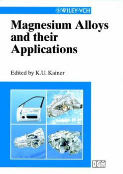 Hardcover Magnesium Alloys and Their Applications Book