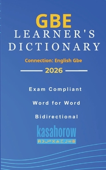 Paperback Gbe Learner's Dictionary: Gbe-English, English-Gbe Book