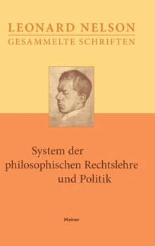 Hardcover System der philosophischen Rechtslehre und Politik: Vorlesungen über die Grundlagen der Ethik. Dritter Band [German] Book