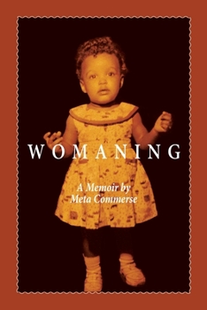 Paperback Womaning: A Memoir Book