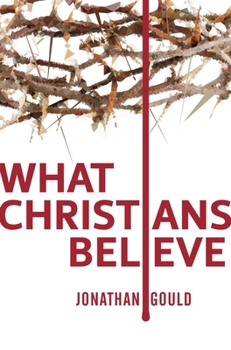 Paperback What Christians Believe Book