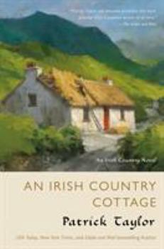 Hardcover An Irish Country Cottage: An Irish Country Novel Book