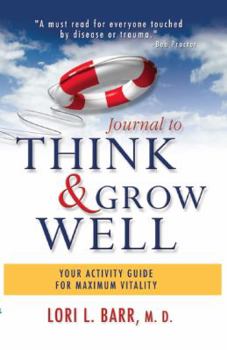 Paperback Journal to Think and Grow Well Book