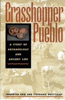 Paperback Grasshopper Pueblo: A Story of Archaeology and Ancient Life Book