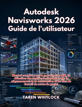 Paperback Autodesk Navisworks 2026 Guide de l'utilisateur [French] Book