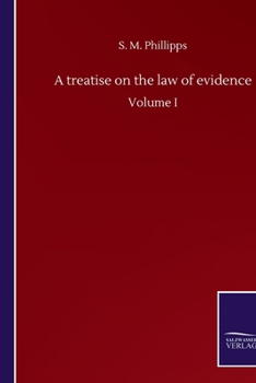 Paperback A treatise on the law of evidence: Volume I Book