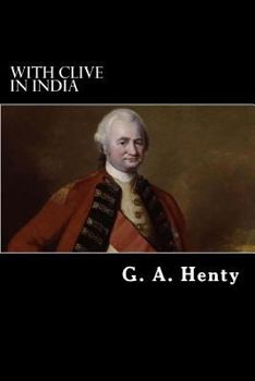Paperback With Clive in India Book