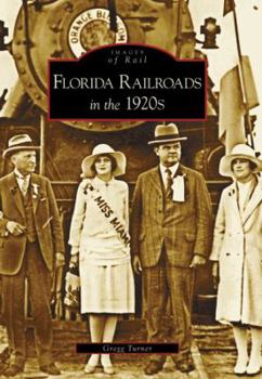Paperback Florida Railroads in the 1920's Book
