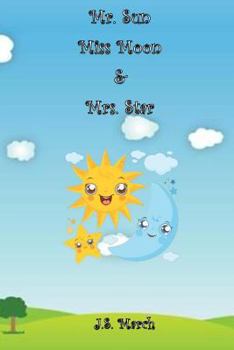 Paperback Mr. Sun, Miss Moon and Mrs. Star Book