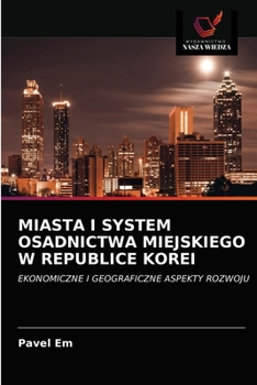 Paperback Miasta I System Osadnictwa Miejskiego W Republice Korei [Polish] Book