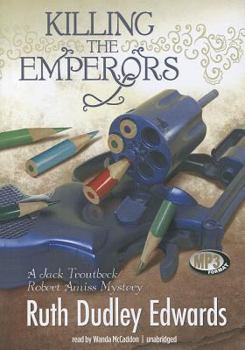 Killing the Emperors - Book #12 of the Robert Amiss