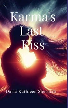 Hardcover Karma's Last Kiss Book