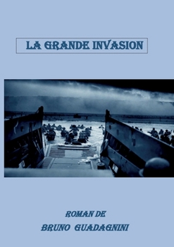 Paperback La grande invasion [French] Book