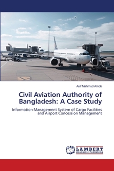 Paperback Civil Aviation Authority of Bangladesh: A Case Study Book