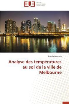 Paperback Analyse Des Températures Au Sol de la Ville de Melbourne [French] Book