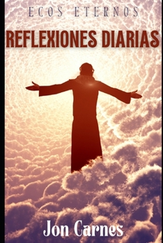 Paperback Reflexiones diarias: Ecos eternos [Spanish] Book