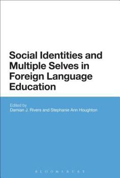 Paperback Social Identities and Multiple Selves in Foreign Language Education Book