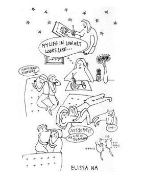 Paperback My Life in Low Art: Can Doodling Escape Low Art Status? Book