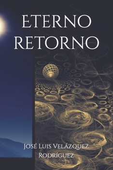 Paperback Eterno retorno [Spanish] Book