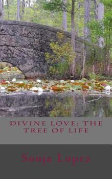 Paperback Divine Love: The Tree of Life Book