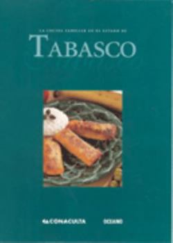 Paperback Cocina Familiar En El Estado De Tabasco (Spanish Edition) [Spanish] Book