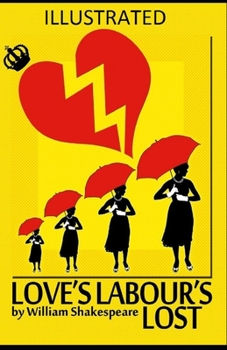 Paperback Love's Labour's Lost Illustrated Book